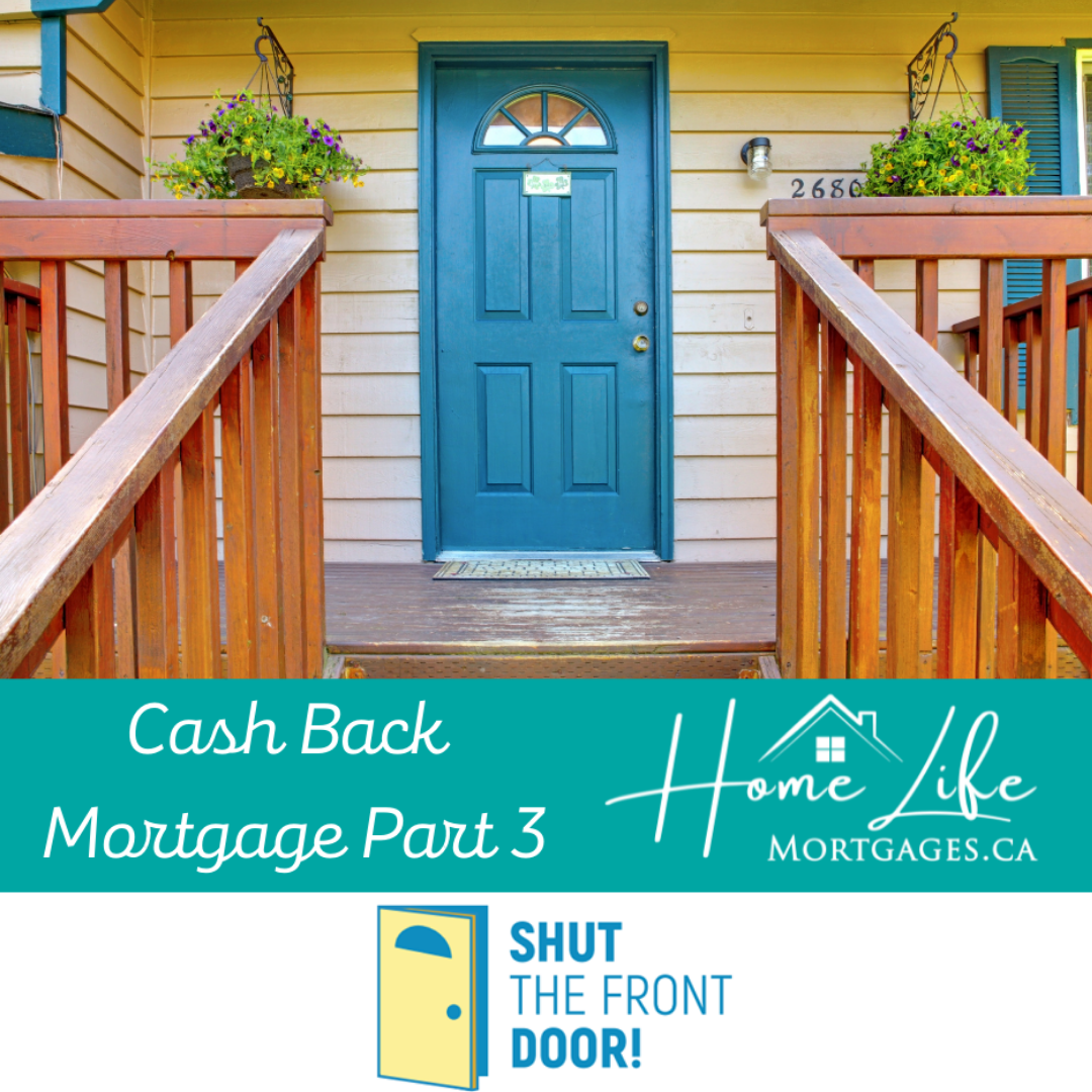 Why a Cash Back mortgage may be the best option for you! Part 3 of 3 Use Cashback To Get Your Down Payment Saved.